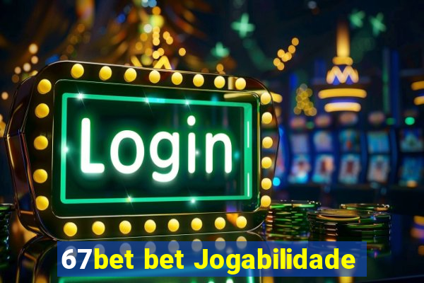 67bet bet Jogabilidade